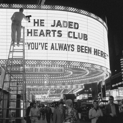 You've Always Been Here - The Jaded Hearts Club [CD]