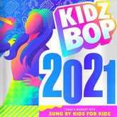 Kidz Bop 2021 - Kidz Bop Kids [CD]