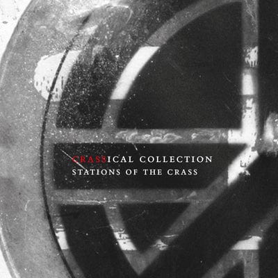 Stations of the Crass (Crassical Collection) - Crass [CD]