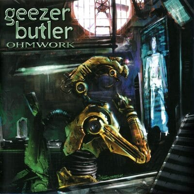 Ohmwork:   - Geezer Butler [CD]