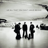 All That You Can't Leave Behind (Deluxe Lp Set):   - U2 [VINYL]