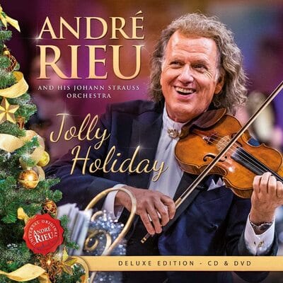 André Rieu and His Johann Strauss Orchestra: Jolly Holiday - André Rieu and His Johann Strauss Orchestra [CD Deluxe Edition]