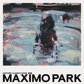 Nature Always Wins:   - Maxïmo Park [CD]