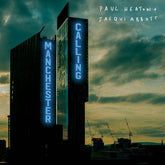 Manchester Calling (Double Deluxe Version):   - Paul Heaton & Jacqui Abbott [CD]