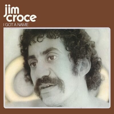 I Got a Name - Jim Croce [CD]