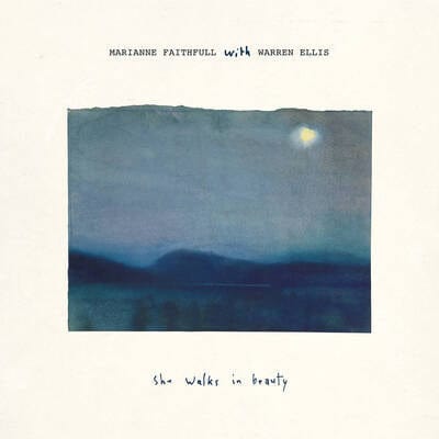 She Walks in Beauty:   - Marianne Faithfull with Warren Ellis [CD]
