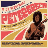 Mick Fleetwood & Friends Celebrate the Music of Peter Green - Mick Fleetwood & Friends [CD]