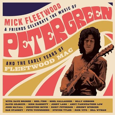 Mick Fleetwood & Friends Celebrate the Music of Peter Green - Mick Fleetwood & Friends [CD]