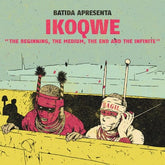 The Beginning, the Medium, the End and the Infinite - IKOQWE [CD]