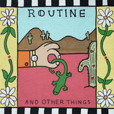 And Other Things:   - Routine [VINYL]