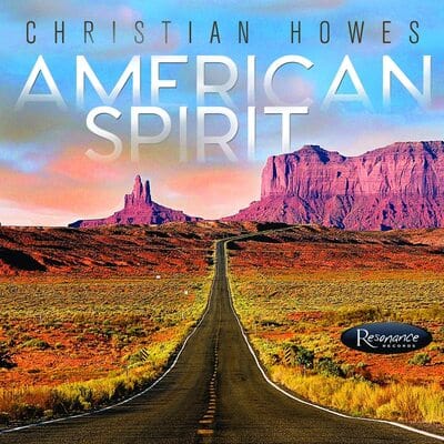 American Spirit:   - Christian Howes [CD]