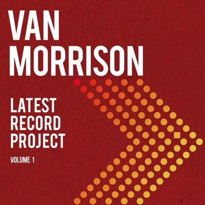 Latest Record Project:  - Volume 1 - Van Morrison [CD]