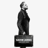 Only Ticket Home:   - Gavin James [CD]