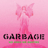 No Gods No Masters - Garbage [CD]