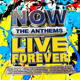 NOW Live Forever: The Anthems - Various Artists [CD]