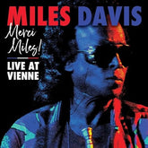 Merci, Miles!: Live at Vienne - Miles Davis [CD]