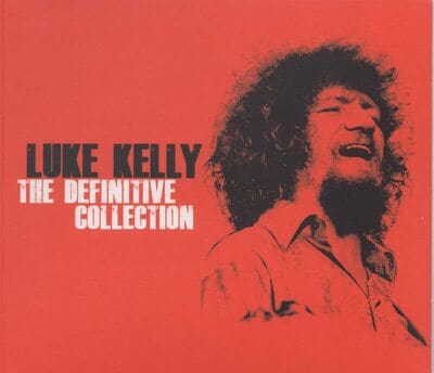 The Definitive Collection:   - Luke Kelly [CD]