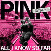 All I Know So Far: Setlist - P!nk [CD]