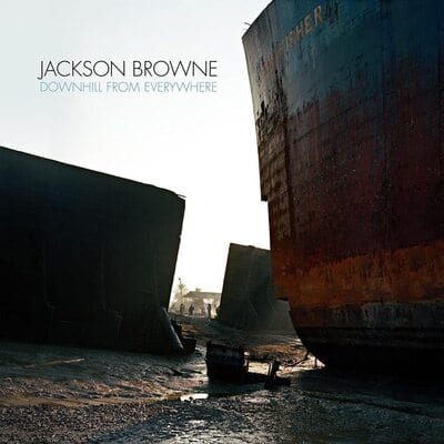 Downhill from Everywhere:   - Jackson Browne [CD]