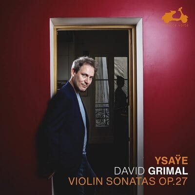 Ysaÿe: Violin Sonatas, Op. 27:   - Eugene Ysaÿe [CD]