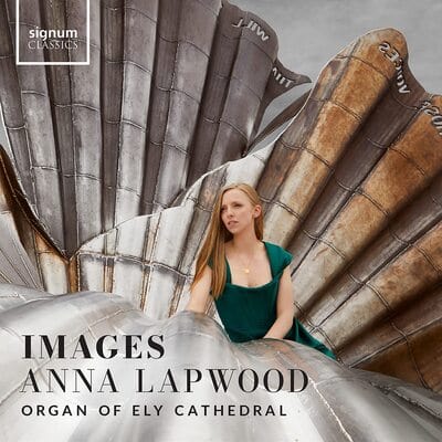 Anna Lapwood: Images:   - Anna Lapwood [CD]