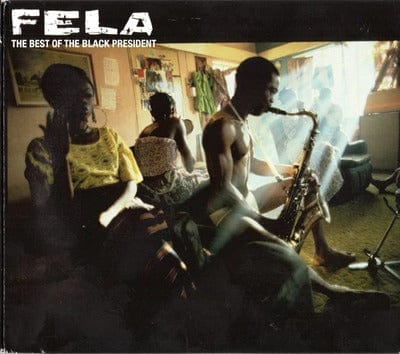 Best of the Black President:   - Fela Kuti [CD]