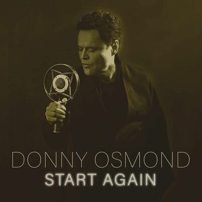 Start Again:   - Donny Osmond [CD]