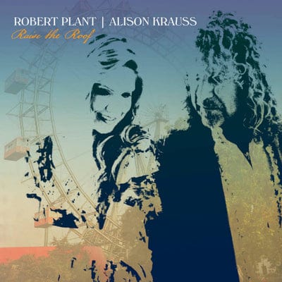 Raise the Roof - Robert Plant and Alison Krauss [CD]