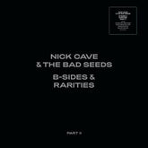 B-sides & Rarities: Part II:   - Nick Cave and the Bad Seeds [CD Deluxe Edition]