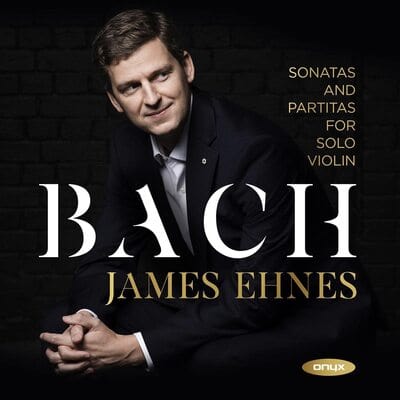 Bach: Sonatas and Partitas for Solo Violin:   - Johann Sebastian Bach [CD]