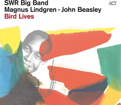 Bird Lives - SWR Big Band [CD]