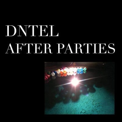 After Parties I - Dntel [VINYL]