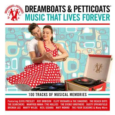 Dreamboats & Petticoats: Music That Lives Forever - Various Artists [CD]