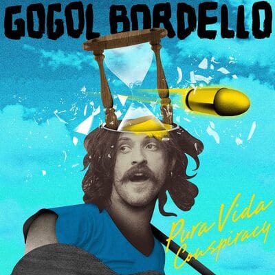 Pura Vida Conspiracy - Gogol Bordello [CD]