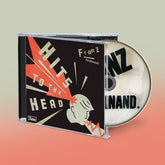 Hits to the Head - Franz Ferdinand [CD]