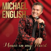 Music in My Heart - Michael English [CD]