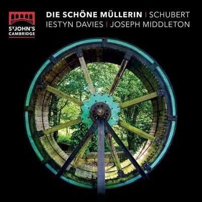 Schubert: Die Schöne Müllerin:   - Franz Schubert [CD]