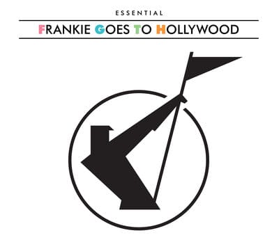 The Essential Frankie Goes to Hollywood:   - Frankie Goes to Hollywood [CD]