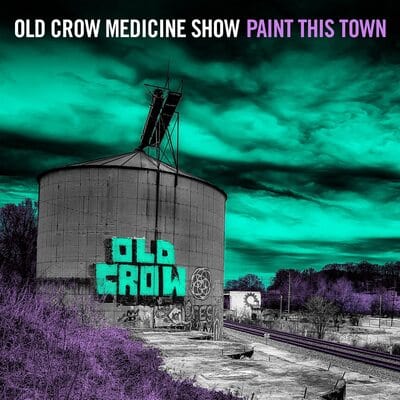 Paint This Town - Old Crow Medicine Show [CD]