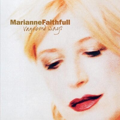 Vagabond Ways:   - Marianne Faithfull [CD]