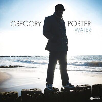 Water:   - Gregory Porter [CD]