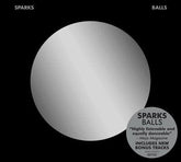 Balls:   - Sparks [CD Deluxe Edition]