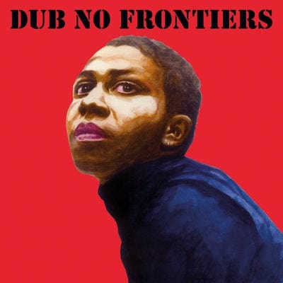 Adrian Sherwood Presents: Dub No Frontiers - Various Artists [CD]