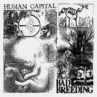 Human Capital - Bad Breeding [CD]