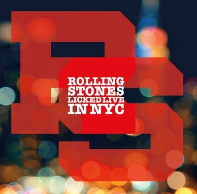 Licked Live in NYC:   - The Rolling Stones [CD]