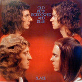 Old New Borrowed and Blue - Slade [CD Deluxe Edition]