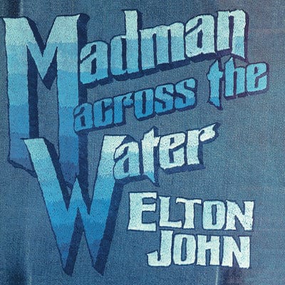 Madman Across the Water - Elton John [CD]