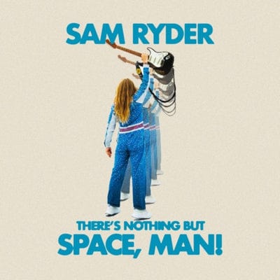 There's Nothing But Space, Man! - Sam Ryder [CD]