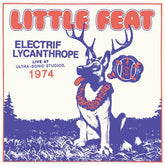 Electrif Lycanthrope: Live at Ultra-Sonic Studios, 1974 - Little Feat [CD]