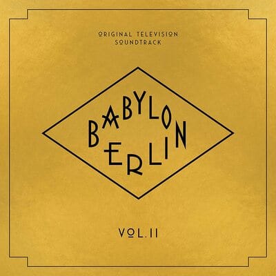 Babylon Berlin: Vol. II Season 3 - Various Artists [CD]